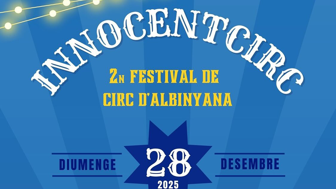 Albinyana - INNOCENTCIRC, Festival de Circ