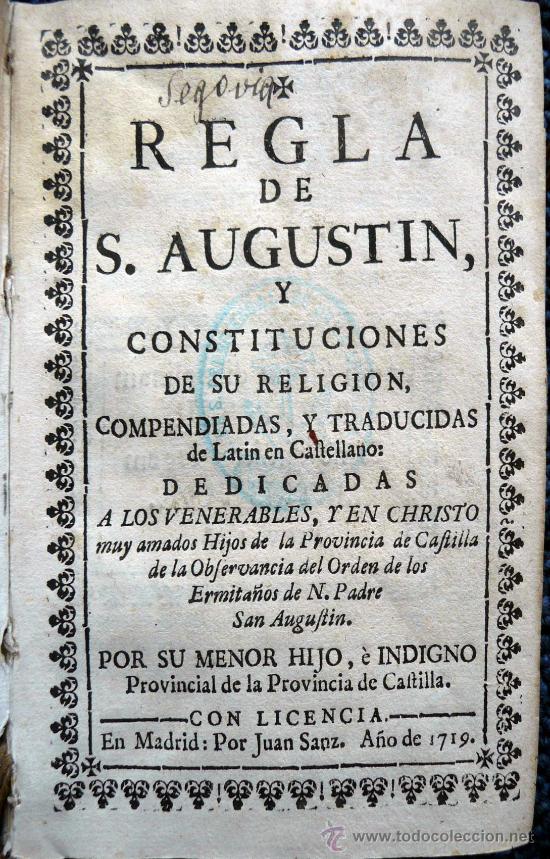 L'ordre de l'Hospital seguia la Regla de Sant Agustí. Què vol dir això?