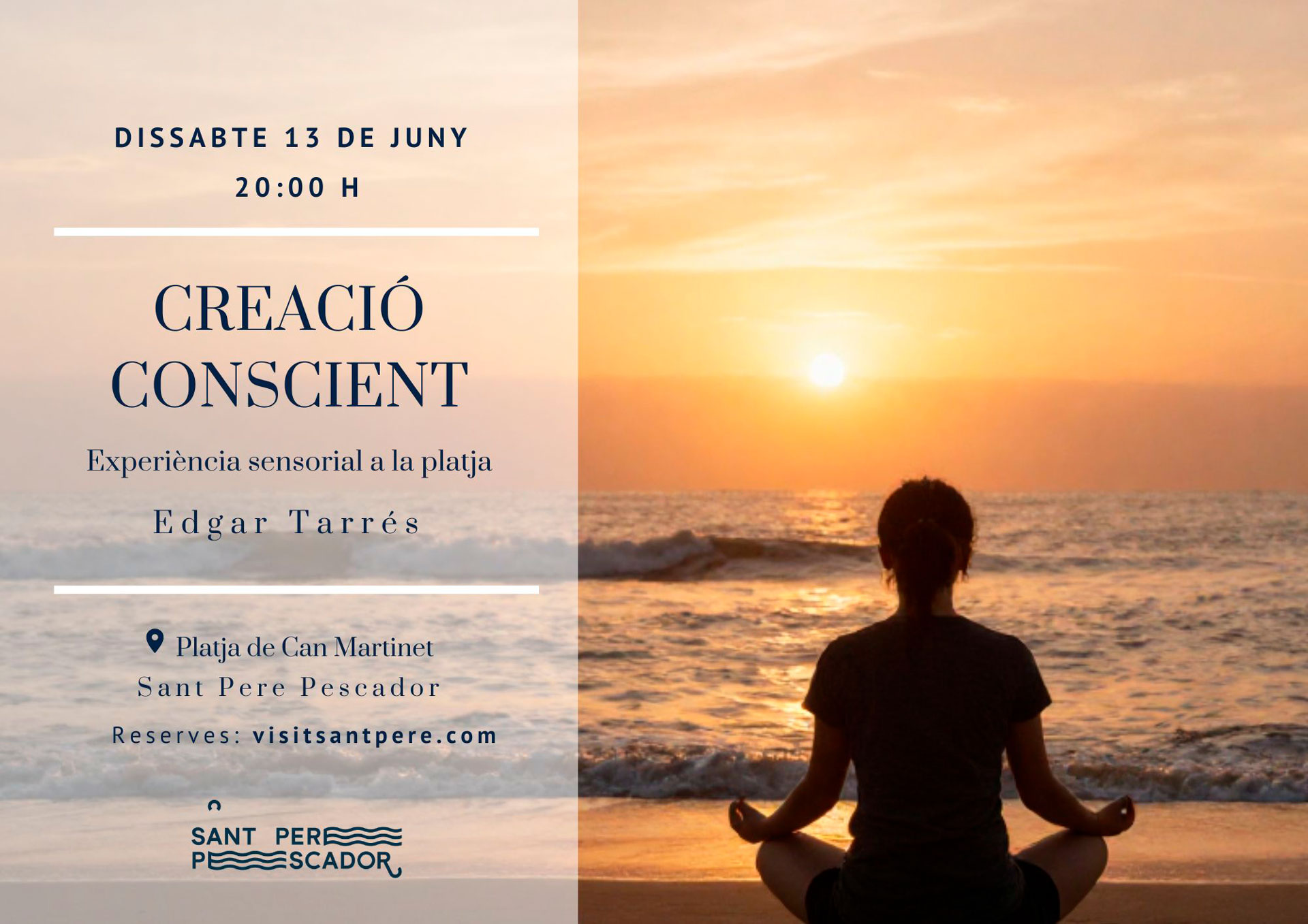Creació conscient a la platja de Sant Pere Pescador