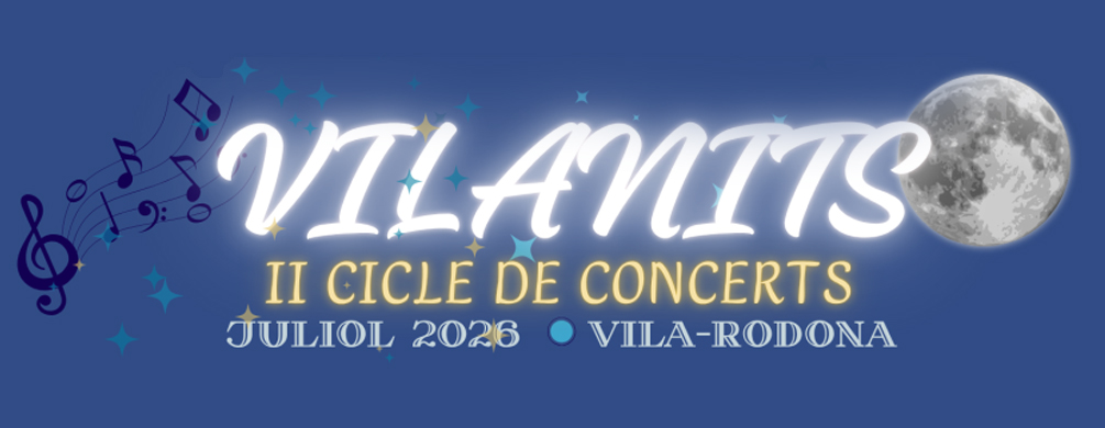 Banner de Vila-rodona - Vilanits, Cicle de Concerts 2026