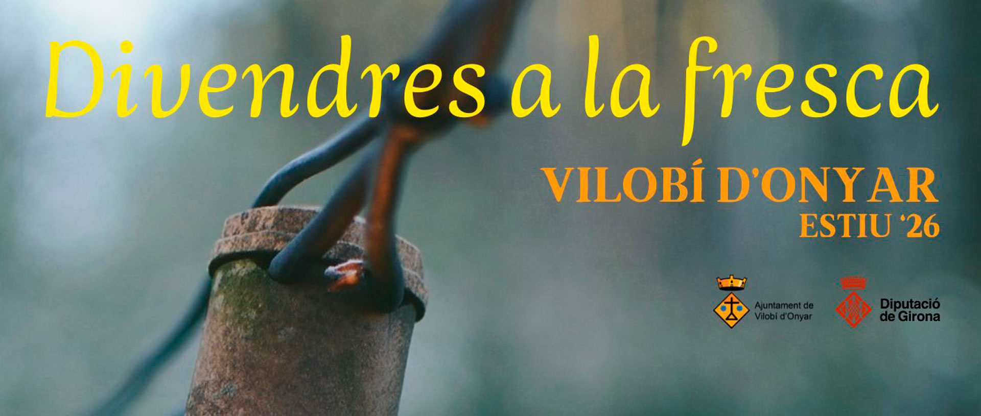 Divendres a la fresca a Vilobí d'Onyar
