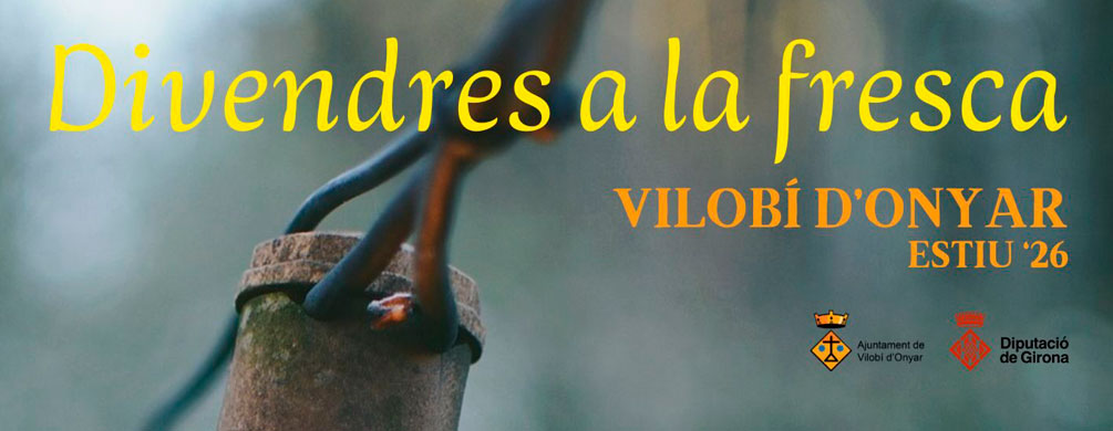 Banner de Vilobí d'Onyar - Divendres a la fresca 2026