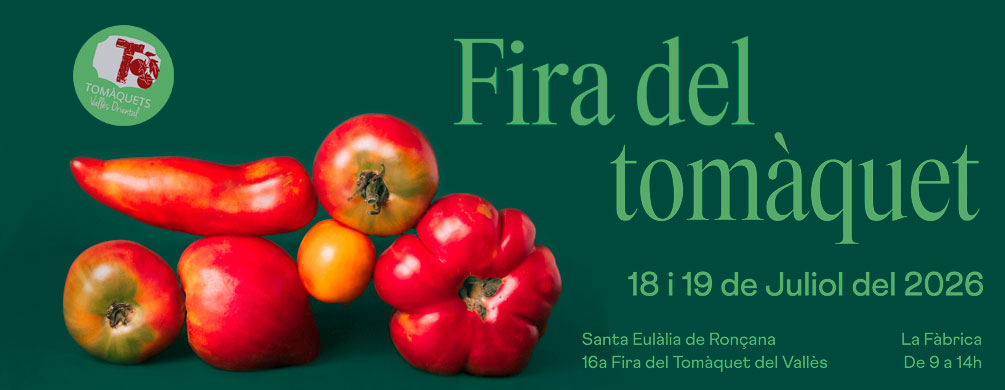 Banner de Santa Eulàlia de Ronçana - Fira del Tomàquet 2026