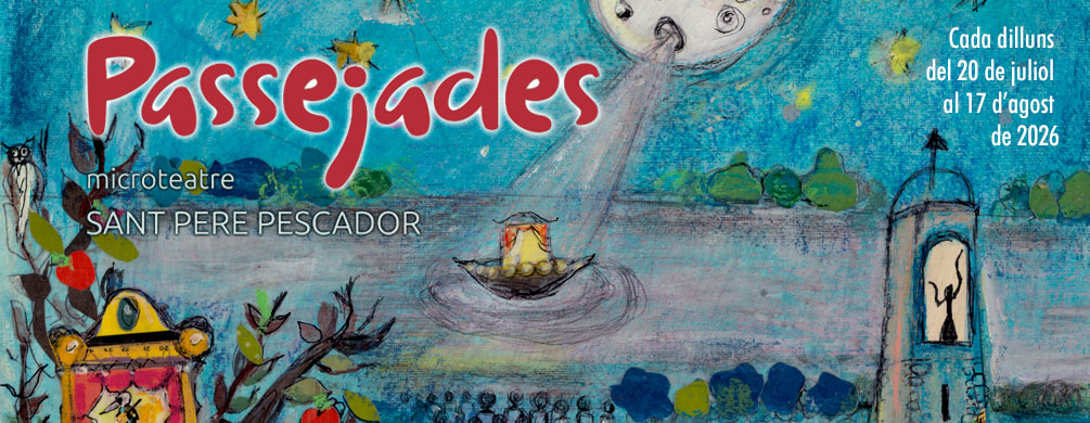 Banner de Sant Pere Pescador - Passejades, Festival d'Estiu de Microteatre 2026