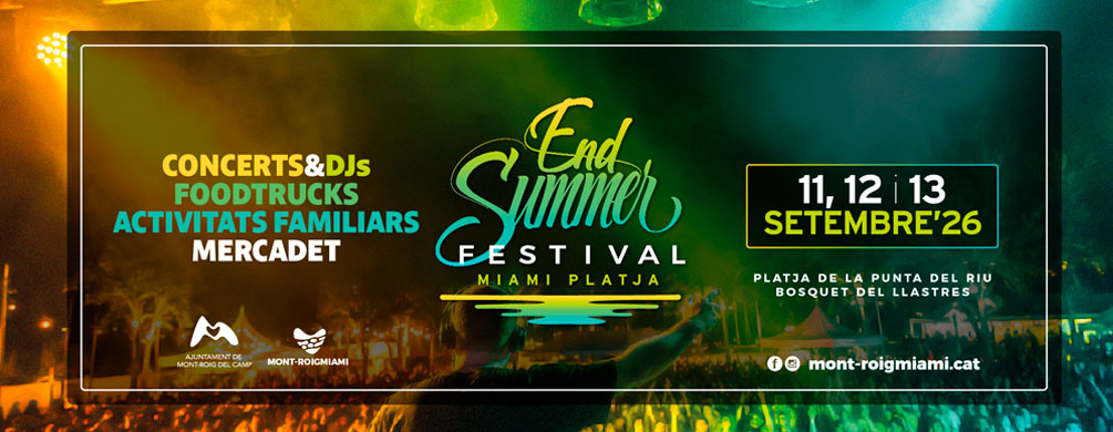 Banner de Mont-roig del Camp - End Summer Festival de Miami Platja 2026