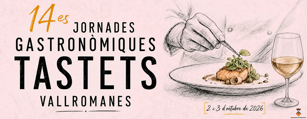 Banner de Vallromanes - Jornades Gastronòmiques Tastets 2026
