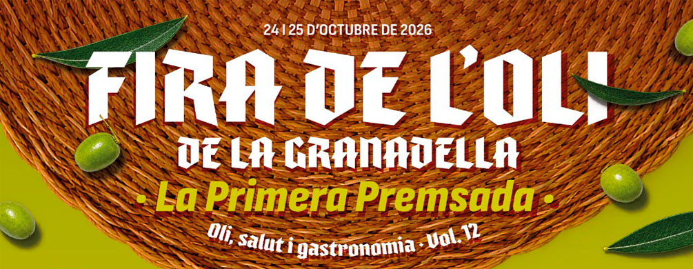 Banner de La Granadella - Fira de l'Oli -La Primera premsada. Oli, salut i gastronomia- 2026